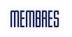 Membres