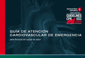 Guia de atencion cardiovascular de emergencia - ACLS 2005 Guia de atencion cardiovascular de emergencia - ACLS 2005