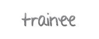Trainee